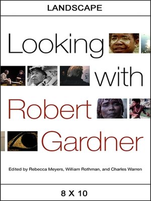 cover image of Looking with Robert Gardner